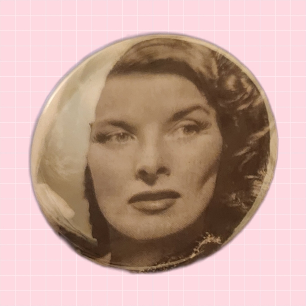 Katharine Hepburn 2" Pin